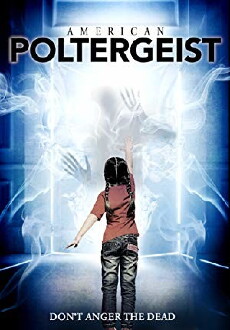 American Poltergeist (2016) - Stream Online