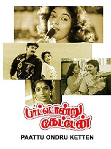 Paattu Ondru Ketten (1991) - Stream Online