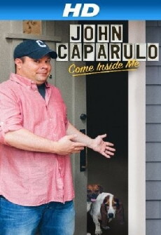 John Caparulo: Come Inside Me (2013) - Stream Online