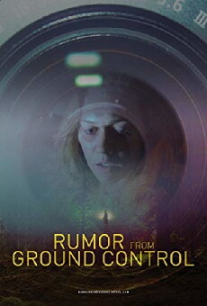 Rumor from Ground Control (2018) - Stream Online