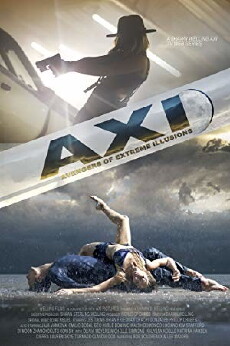 The AXI: Avengers of Extreme Illusions (2011) - Stream Online