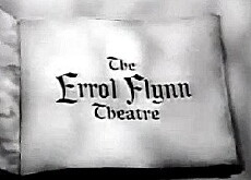 The Errol Flynn Theatre (1956) - Stream Online