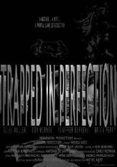 Trapped in Perfection (2008) - Stream Online