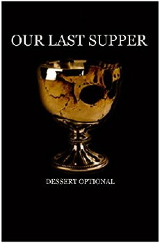 Our Last Supper (2010) - Stream Online