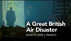 A Great British Air Disaster (2013) - Stream Online