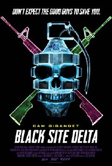 Black Site Delta (2017) - Stream Online