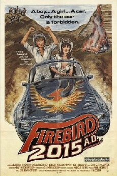 Firebird 2015 AD (1981) - Stream Online
