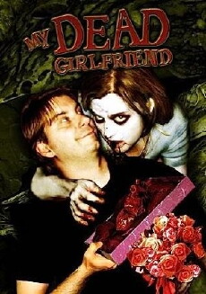 My Dead Girlfriend (2006) - Stream Online