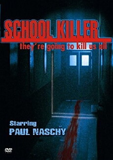 School Killer - Nacht des Grauens! (2001) - Stream Online