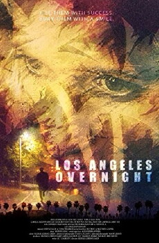 Los Angeles Overnight (2018) - Stream Online