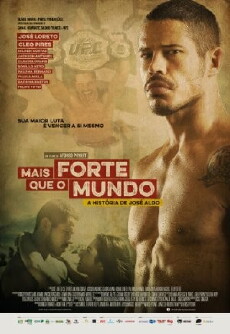 Mais Forte que o Mundo: A História de José Aldo (2016) - Stream Online