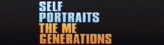 Self Portraits: The Me Generation (2005) - Stream Online