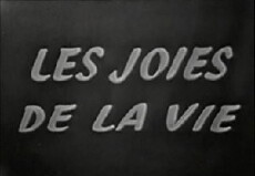Les joies de la vie (1957) - Stream Online