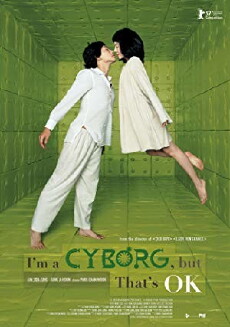 I'm a Cyborg, But That's OK (2006) - Stream Online