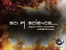 Sci Fi Science: Physics of the Impossible (2009) - Stream Online