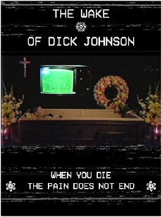 The Wake of Dick Johnson (2016) - Stream Online
