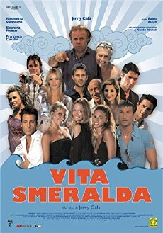 Vita Smeralda (2006) - Stream Online