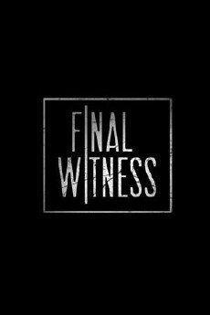Final Witness (2012) - Stream Online