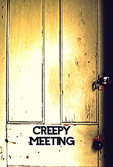 Creepy Meeting (2015) - Stream Online