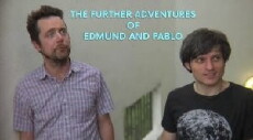 The Further Adventures of Edmund and Pablo (2010) - Stream Online