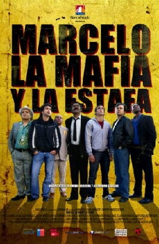 Marcelo, La Mafia y La Estafa (2011) - Stream Online