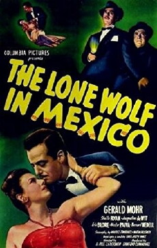 The Lone Wolf in Mexico (1947) - Stream Online