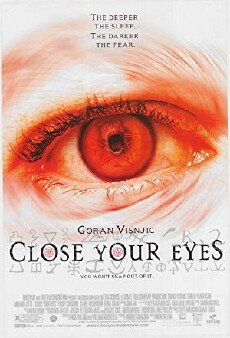Close Your Eyes (2002) - Stream Online