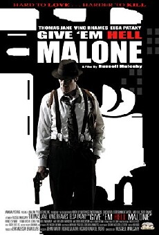 Give 'em Hell Malone (2009) - Stream Online
