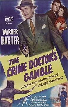 The Crime Doctor's Gamble (1947) - Stream Online