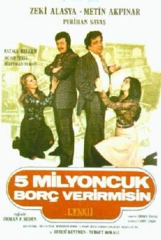 Bes milyoncuk borç verir misin? (1975) - Stream Online