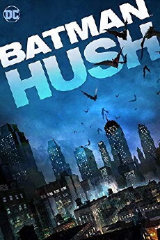 Batman: Hush (2019) - Stream Online
