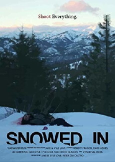 Snowed In (2018) - Stream Online