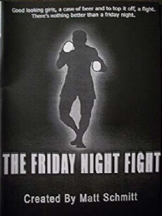 The Friday Night Fight (2005) - Stream Online