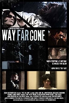 Way Far Gone (2014) - Stream Online