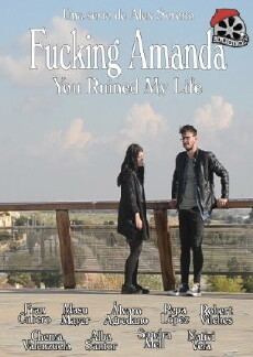Fucking Amanda. You Ruined My Life (2017) - Stream Online