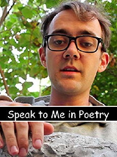 Speak to Me in Poetry (2012) - Stream Online