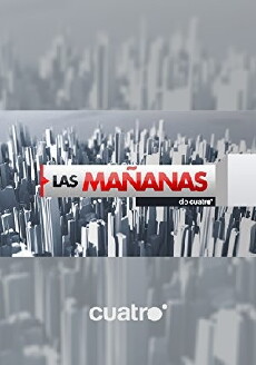 Las mañanas de Cuatro (2006) - Stream Online