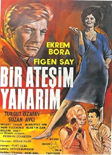 Bir atesim yanarim (1966) - Stream Online