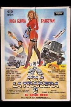 El gran reto - Lola la Trailera 3 (1991) - Stream Online
