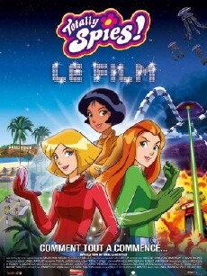 Totally Spies! The Movie (2009) - Stream Online