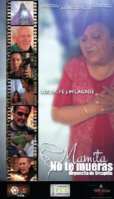 Mamita ¡No te mueras! Virgencita de Urcupiña (2013) - Stream Online