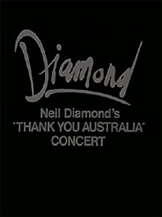Neil Diamond: The 'Thank You Australia' Concert (1976) - Stream Online