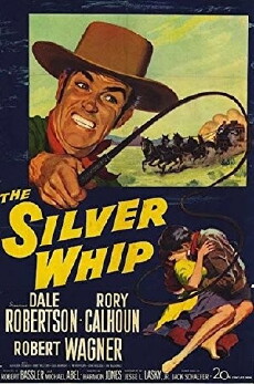 The Silver Whip (1953) - Stream Online