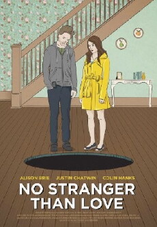 No Stranger Than Love (2015) - Stream Online