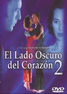 El lado oscuro del corazón 2 (2001) - Stream Online