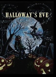 Halloway's Eve (2017) - Stream Online