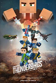 Thunderbirds Are Minecraft (2015) - Stream Online