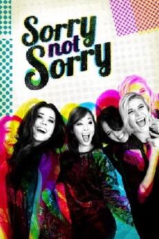 Sorry Not Sorry (2017) - Stream Online