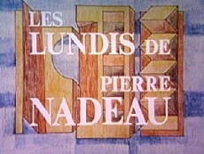 Les lundis de Pierre Nadeau (1979) - Stream Online