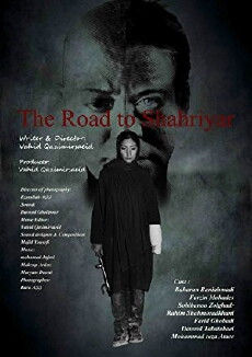 The Road to Shahriyar (2015) - Stream Online
